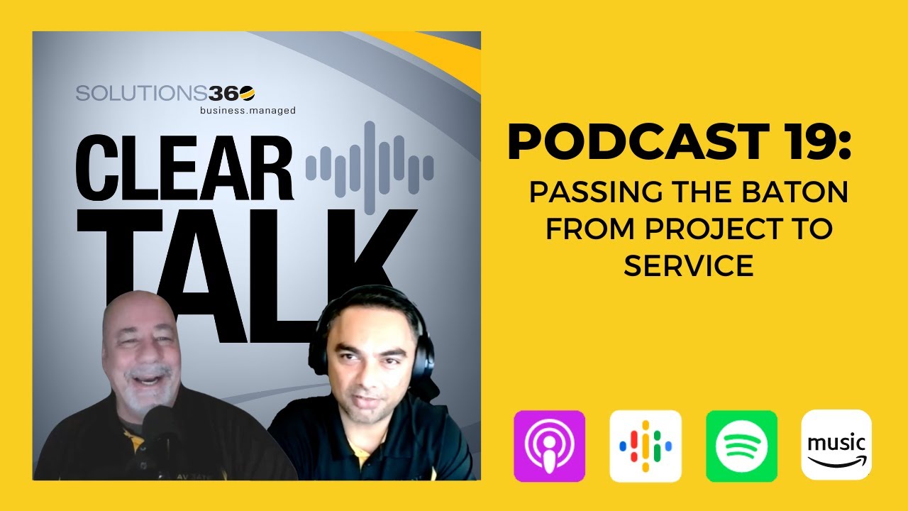 ClearTalk EP 19: Passing the Baton from Project to Service