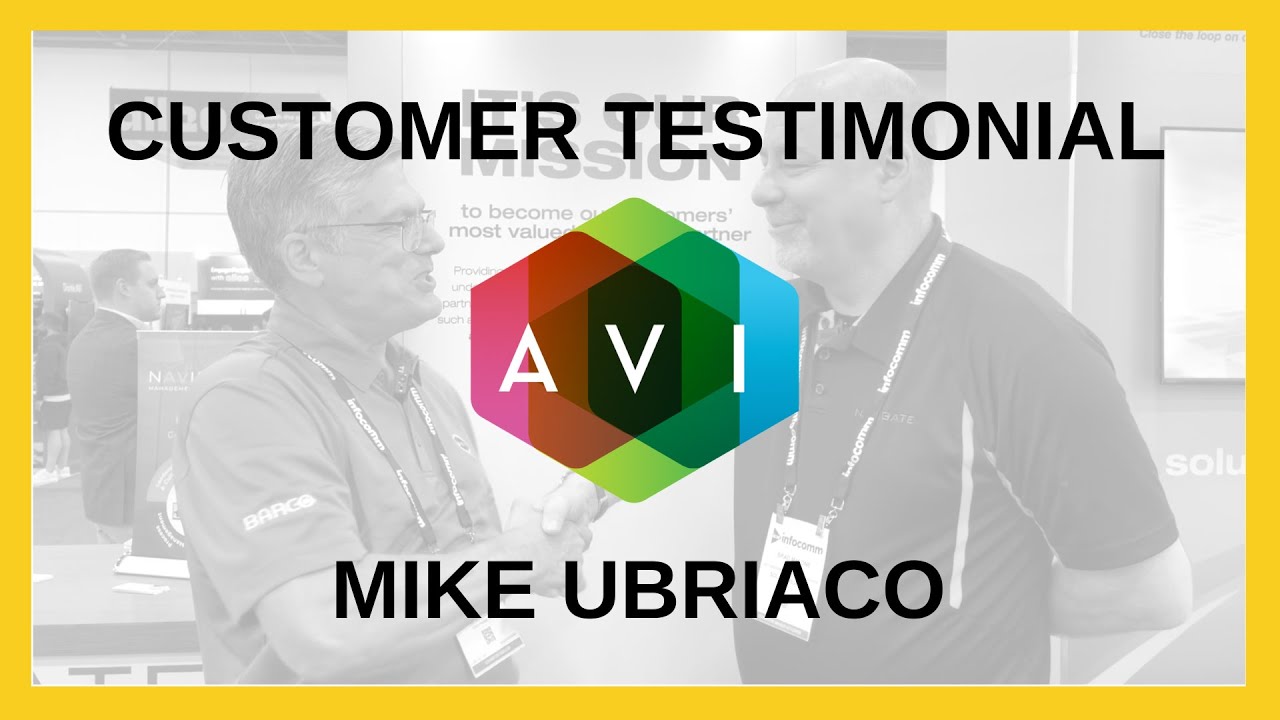 Testimonial: Mike Ubriaco - AVI Systems Inc.
