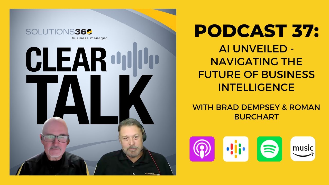 ClearTalk EP 37: AI Unveiled - Navigating the Future of Business Intelligence