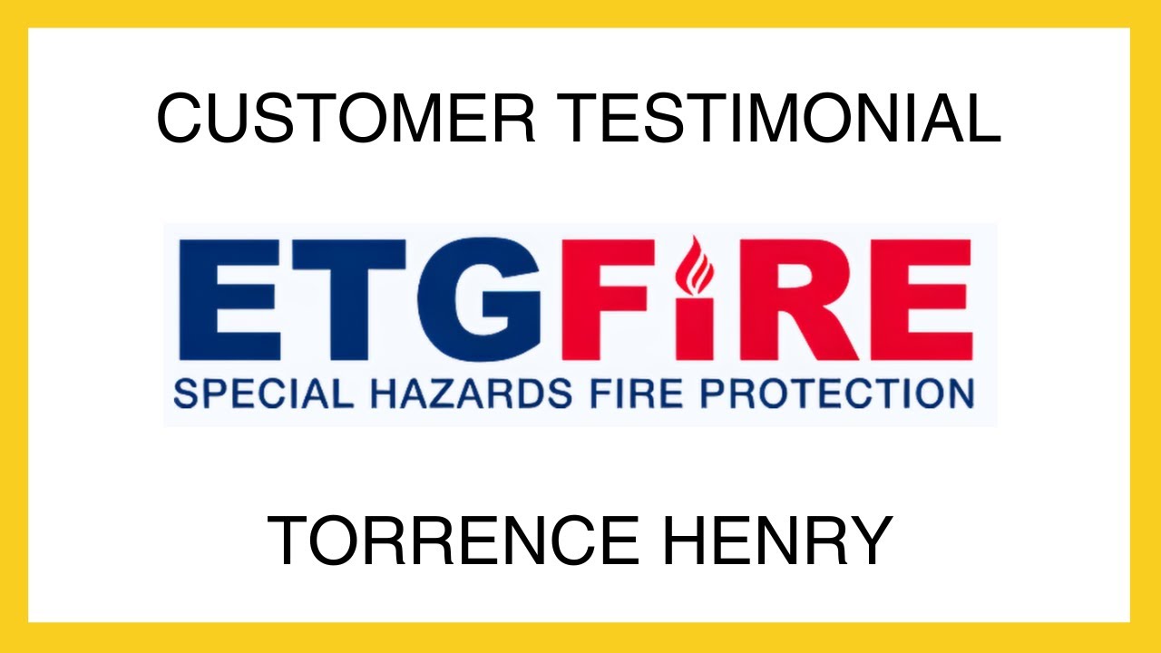 Testimonial: Torrence Henry - ETG Fire