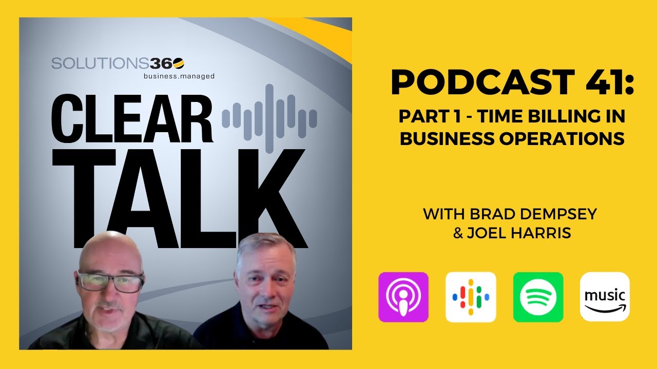 ClearTalk EP 41: Part 1 - Time Billing in Business Operations