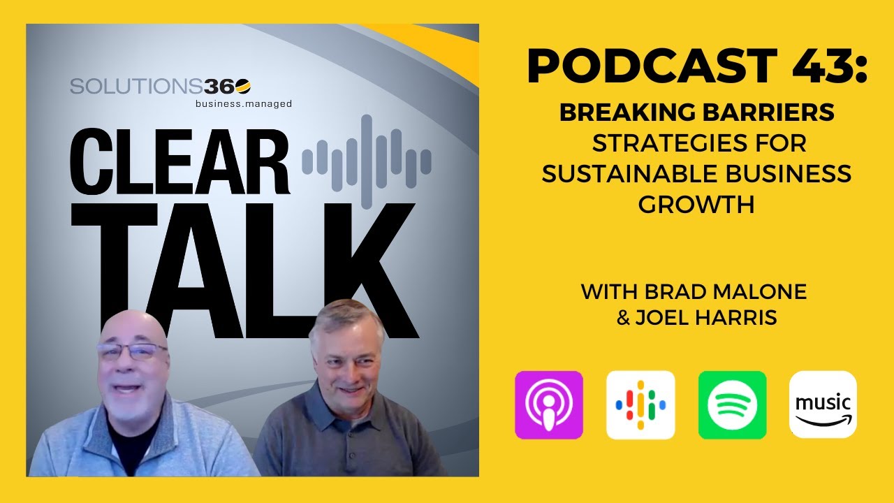 ClearTalk EP 43: Breaking Barriers - Strategies for Sustainable Business Growth