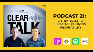 ClearTalk EP 21: 3 Strategies to Increase Business Profitability