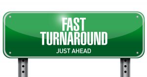 faster turnaround