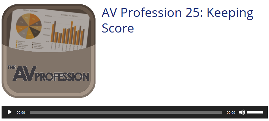 The AV Profession 25: Keeping Score